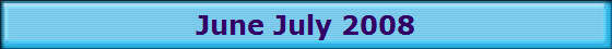 June July 2008